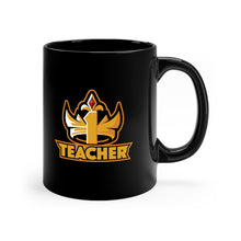 Load image into Gallery viewer, Teacher Crown - 11oz Mug
