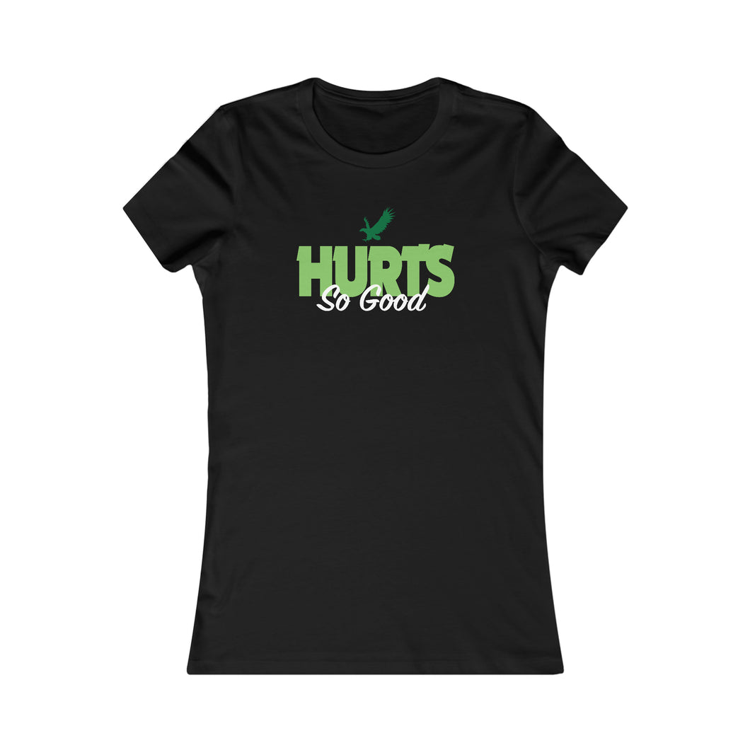 Hurts So Good - Women's Tees