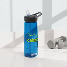 Load image into Gallery viewer, Teaching is my Cardio - 25oz CamelBak Eddy®
