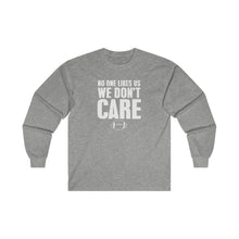 Load image into Gallery viewer, We Don&#39;t Care - Long Sleeve Tees
