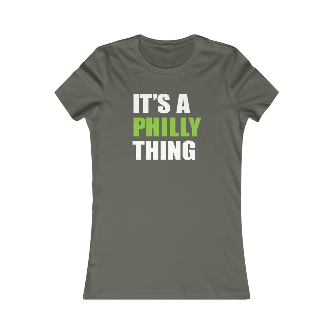 It's A Philly Thing - Women's Tees