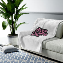 Load image into Gallery viewer, Are You Kidding Me? - White Velveteen Plush Blanket - 3 Sizes
