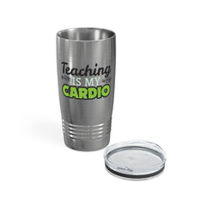 Load image into Gallery viewer, Teaching is my Cardio - 20oz Tumbler
