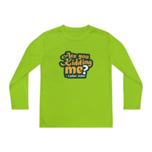 Load image into Gallery viewer, Are You Kidding Me? - Youth Long Sleeve Competitor Tees
