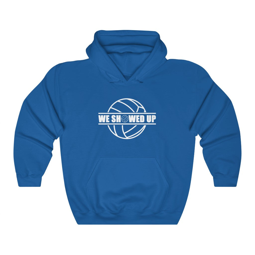 We Showed Up Heavy Blend™ Sweatshirts