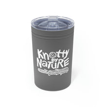 Load image into Gallery viewer, Knotty By Nature Vacuum Insulated Tumbler/Can Holders
